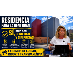 Residencia para la gente mayor: sí, pero con rigor y transparencia