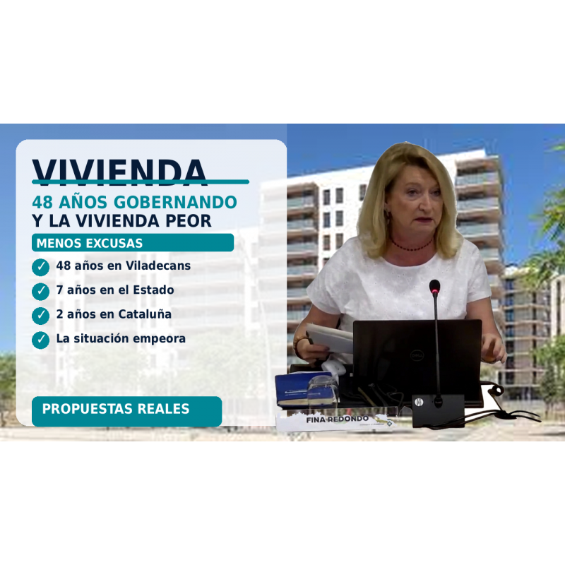 Vivienda: 48 años gobernando Viladecans, 7 en el Estado y 2 en Cataluña, y la situación empeora no ha mejorado