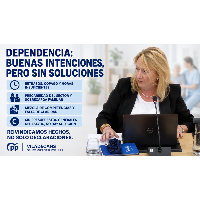 Dependencia: buenas intenciones, pero faltan soluciones reales