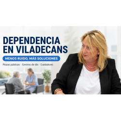 Reclamamos soluciones reales para la dependencia en Viladecans