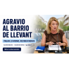 Pedimos acabar con el agravio al barrio de Llevant