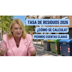 Para la Tasa de Residuos pedimos cuentas claras y un sistema que funcione
