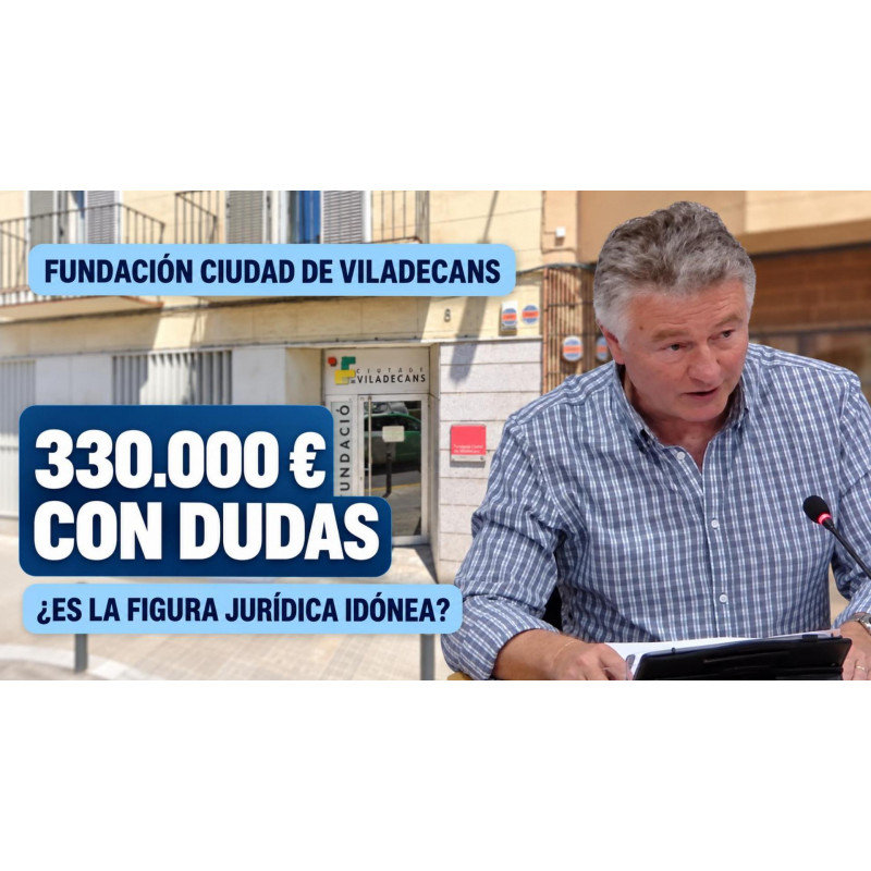 330.000 € a la Fundación Ciudad de Viladecans: pedimos garantías y claridad jurídica