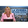 La vivienda no puede esperar: pedimos más oferta y soluciones para ahora