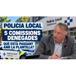 Policía Local: preguntamos por cinco comisiones de servicio denegadas
