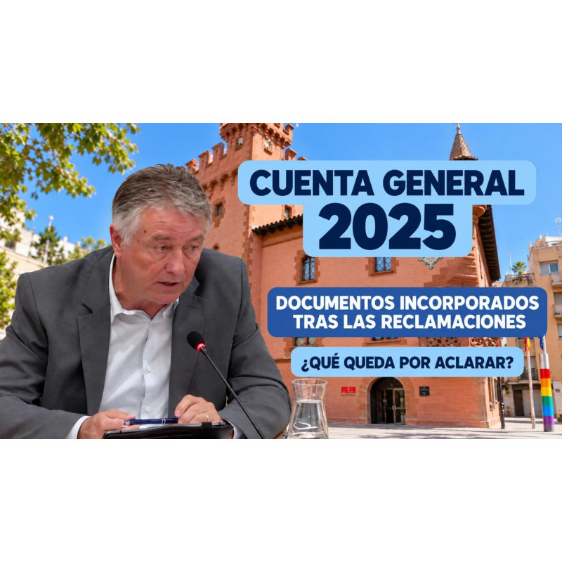Cuenta General 2025: documentos incorporados tras nuestras reclamaciones