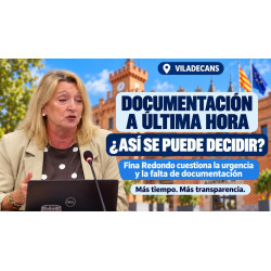 Documentación a última hora: reclamamos tiempo y transparencia