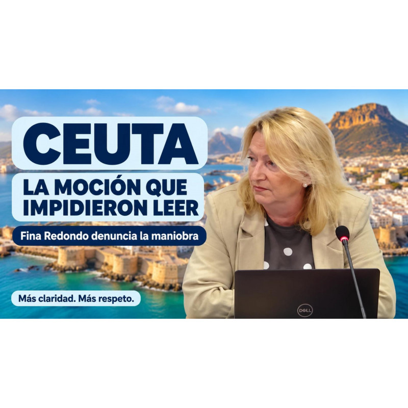 Ceuta: ¿por qué se impidió leer la moción? Respondemos en el pleno