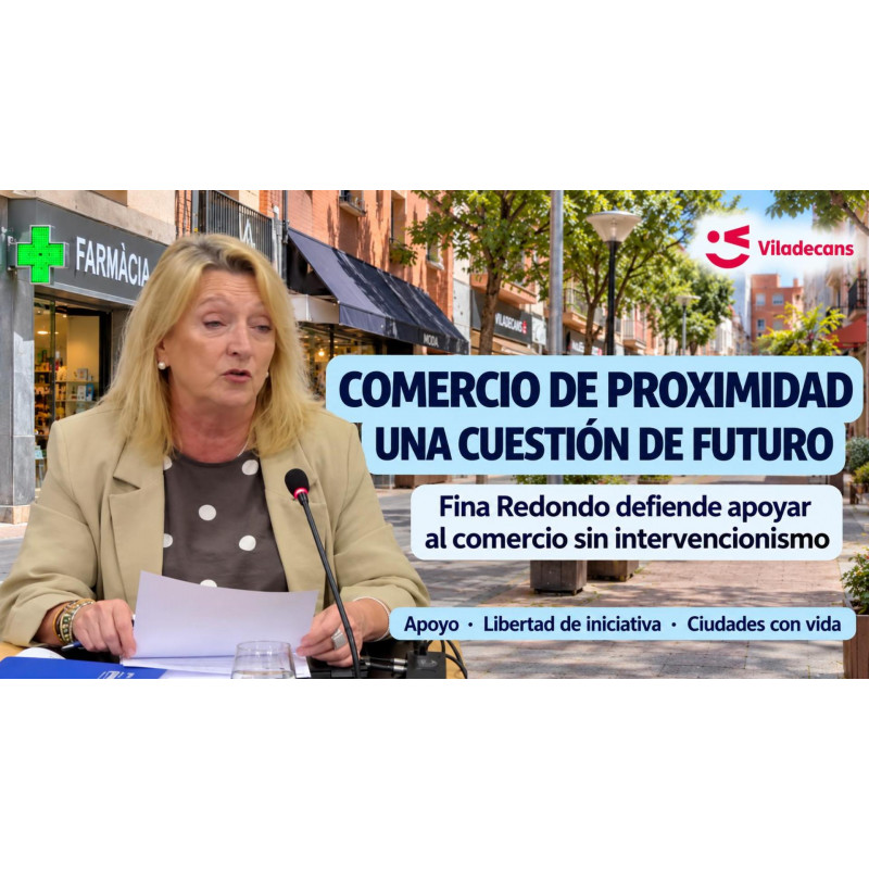 Comercio de proximidad: Pedimos menos intervencionismo y más apoyo real